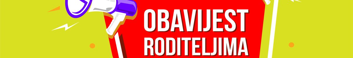 Obavijest roditeljima 1200x200